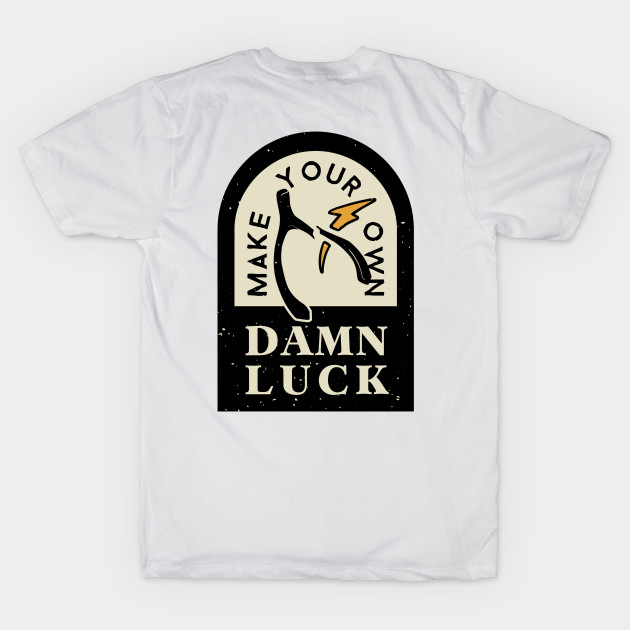 Make Your Own Damn Luck Badge Yellow by CloudWalkerDesigns